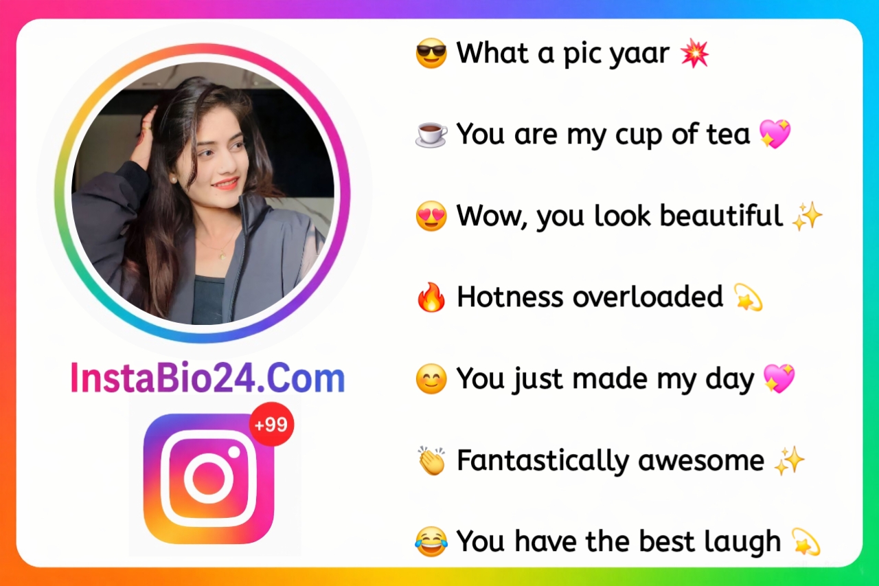 Short Comments for girl Pic on Instagram With Emoji